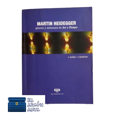 Libro Génesis y estructura de Ser y tiempo - Albano y Naughton